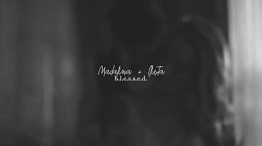 Videografo Bogdan Damian da Bacău, Romania - Madalina & Iliuta - Blessed SHORT FILM, SDE, drone-video, wedding