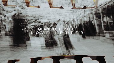 Videographer Bogdan Damian from Bacău, Rumänien - Geanina & Raul - Love Letter, drone-video, engagement, wedding