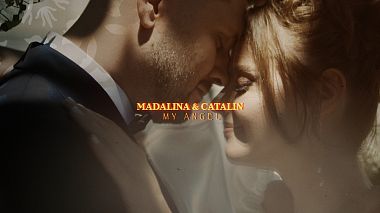 Відеограф Bogdan Damian, Бакеу, Румунія - MADALINA & CATALIN - MY ANGEL, drone-video, wedding