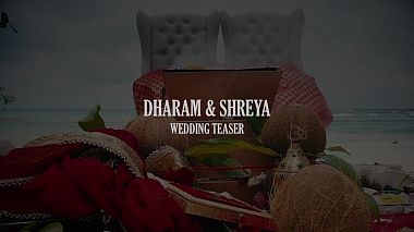 Videographer Danny Carvajal from Cuernavaca, Mexico - Dharam & Shreya (SDE Teaser), SDE, wedding