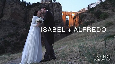 Videographer Tu Vida en Un Video from Madrid, Spain - Same Day Edit Ronda. Isabel + Alfredo, SDE, engagement, wedding