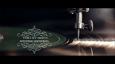Videographer Vasili Lev đến từ WEDDING SHOWREEL, musical video, showreel, wedding