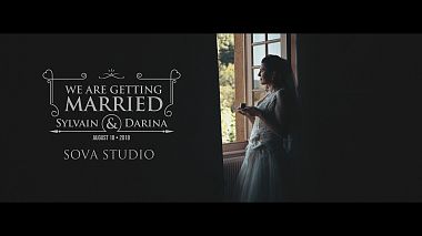 Videographer Sova Studio from Czernowitz, Ukraine - Sylvain & Darina (Lyon France), drone-video, wedding