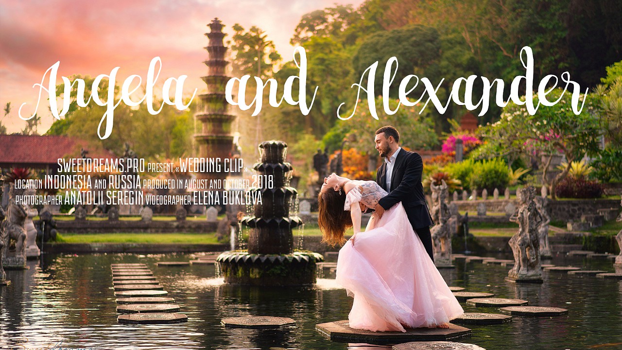 Angela and Alexander, wedding clip Russia + Bali