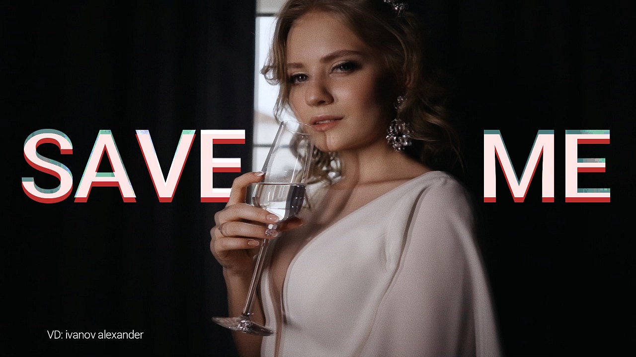 SAVE ME