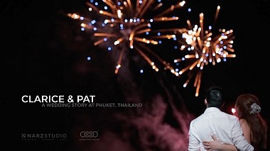 Βιντεογράφος Wedding Films Thailand από Πουκέτ, Ταϊλάνδη - Clarice & Pat Wedding Highlight | Phuket | Thailand, wedding