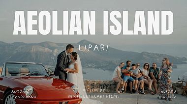 Filmowiec Michele Telari z Senigallia, Włochy - MATRIMONIO A LIPARI | ISOLE EOLIE | SICILIA, drone-video, engagement, wedding